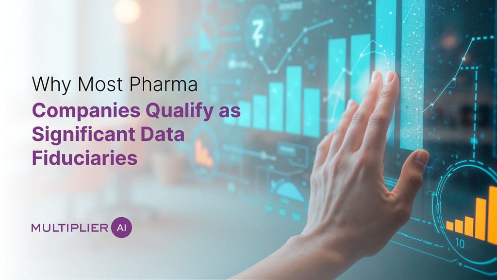 Why Most Pharma Companies Qualify as Significant Data Fiduciaries?