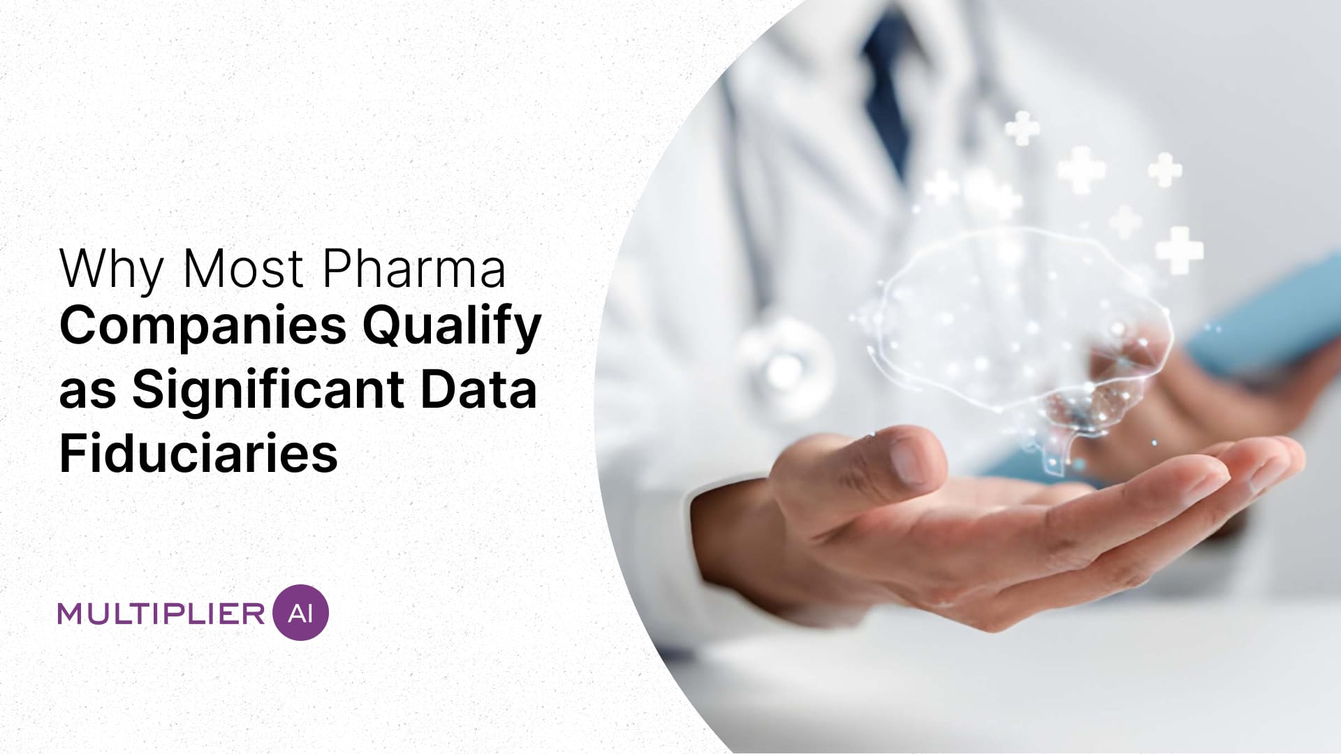 Why Most Pharma Companies Qualify as Significant Data Fiduciaries?